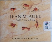 The Earth's Children Series - Collector's Edition written by Jean M. Auel performed by Sandra Burr on MP3 CD (Unabridged)
